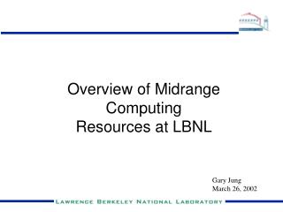 Overview of Midrange Computing Resources at LBNL