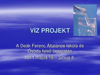 VÍZ PROJEKT