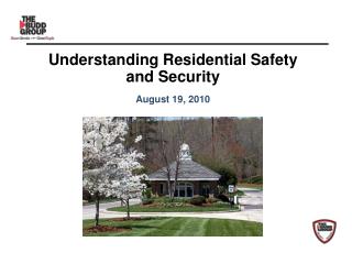 Understanding Residential Safety and Security August 19, 2010