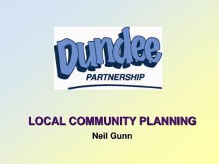 LOCAL COMMUNITY PLANNING