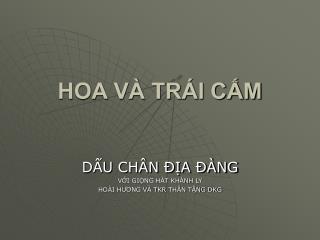 HOA VÀ TRÁI CẤM