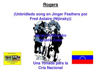Rogers ( U nbridleds song en J inger F eathers por F red A staire ( N ijinsky ))