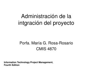 Administración de la intgración del proyecto