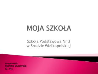 MOJA SZKOŁA