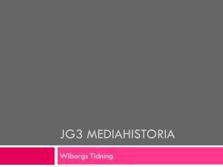 JG3 Mediahistoria