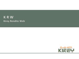 K R W Kirey Rendite Web