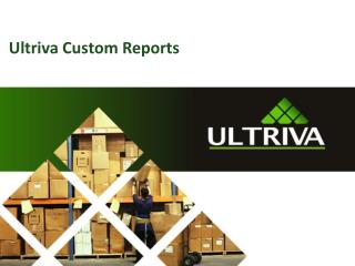Ultriva Custom Reports