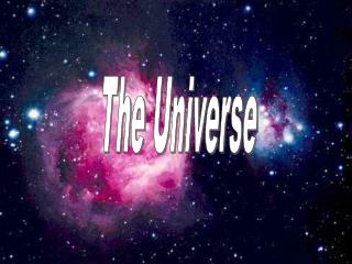 The Universe