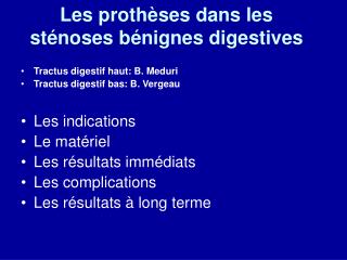 Les prothèses dans les sténoses bénignes digestives