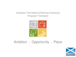 Scotland’s Third National Planning Framework Proposed Framework