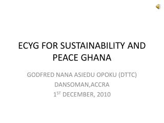 ECYG FOR SUSTAINABILITY AND PEACE GHANA