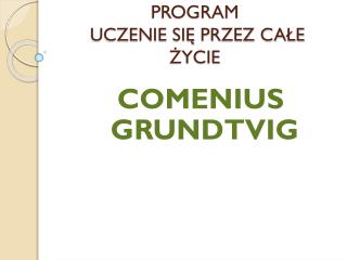 PROGRAM UCZENIE SIĘ PRZEZ CAŁE ŻYCIE