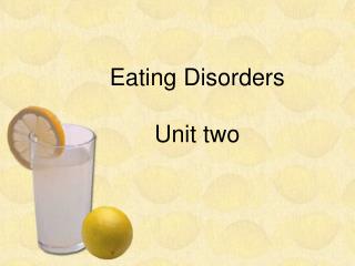 Eating Disorders Unit two