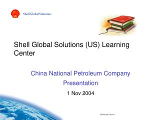 Shell Global Solutions (US) Learning Center