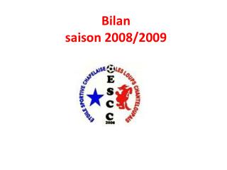 Bilan saison 2008/2009
