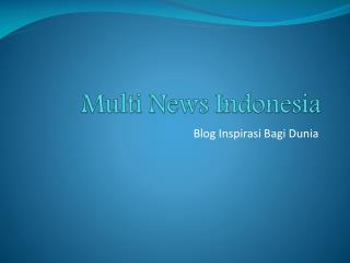 Multi News Indonesia