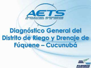 Diagnóstico General del Distrito de Riego y Drenaje de Fúquene – Cucunubá