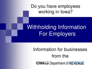 Do you have employees working in Iowa?