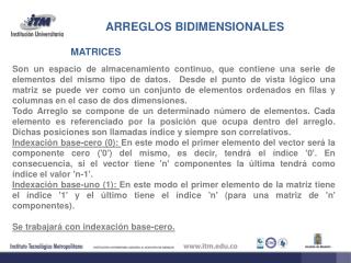 ARREGLOS BIDIMENSIONALES