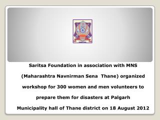 Saritsa Foundation in association with MNS (Maharashtra Navnirman Sena Thane) organized