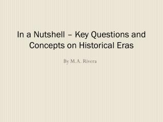 In a Nutshell – Key Questions and Concepts on Historical Eras