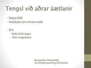 Tengsl við aðrar áætlanir