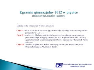 Egzamin gimnazjalny 2012 w pigułce (dla nauczycieli, rodziców i uczniów)