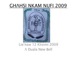 GH Λ HSI NKAM NUFI 2009