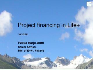 Project financing in Life+