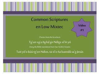 Common Scriptures en Low Mixtec