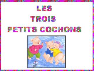 Il était une fois trois petits cochons qui vivaient à l’orée de la forêt. L’aîné était sérieux et