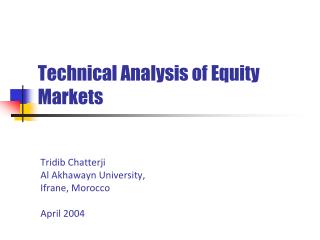 Technical Analysis of Equity Markets