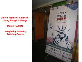 United Tastes of America – Hong Kong Challenge March 12, 2013