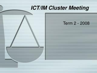 ICT/IM Cluster Meeting