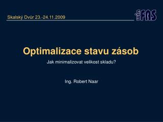 Optimalizace stavu zásob