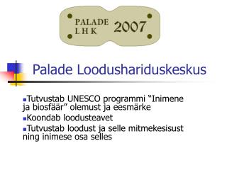 Palade Loodushariduskeskus