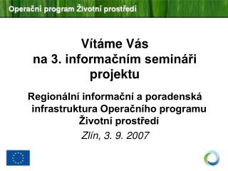 Vítáme Vás na 3. informačním semináři projektu