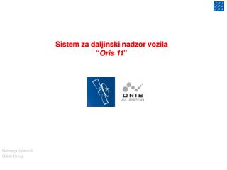 Sistem za daljinski nadzor vozila “ Oris 11 ”