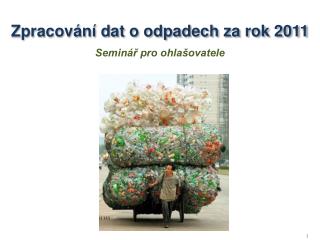 Zpracování dat o odpadech za rok 2011