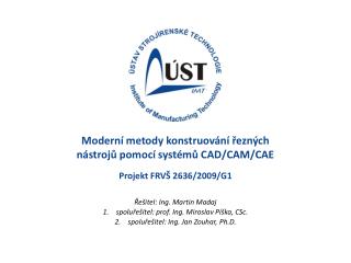 Moderní metody konstruování řezných nástrojů pomocí systémů CAD/CAM/CAE