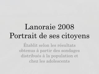 Lanoraie 2008 Portrait de ses citoyens