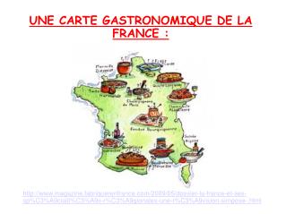 UNE CARTE GASTRONOMIQUE DE LA FRANCE :