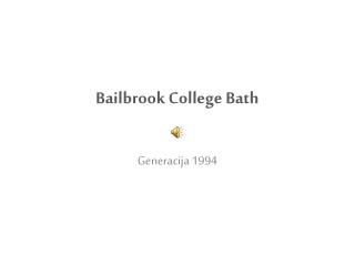 Bailbrook College Bath