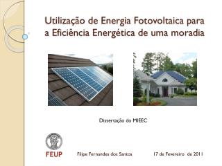Utilização de Energia Fotovoltaica para a Eficiência Energética de uma moradia