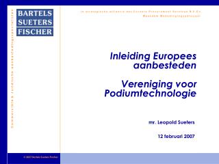 Inleiding Europees aanbesteden Vereniging voor Podiumtechnologie