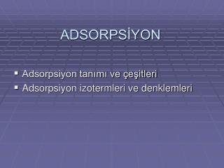 ADSORPSİYON