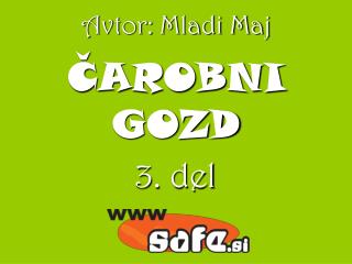 ČAROBNI GOZD