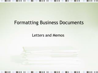 Formatting Business Documents