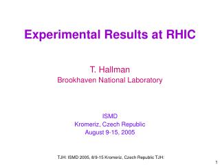 Experimental Results at RHIC