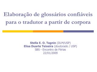 Elaboração de glossários confiáveis para o tradutor a partir de corpora